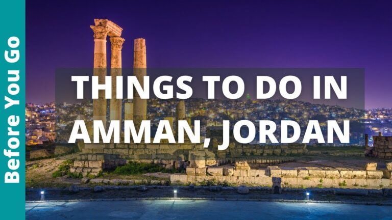 12 BEST Things to Do in Amman, Jordan | Travel Guide