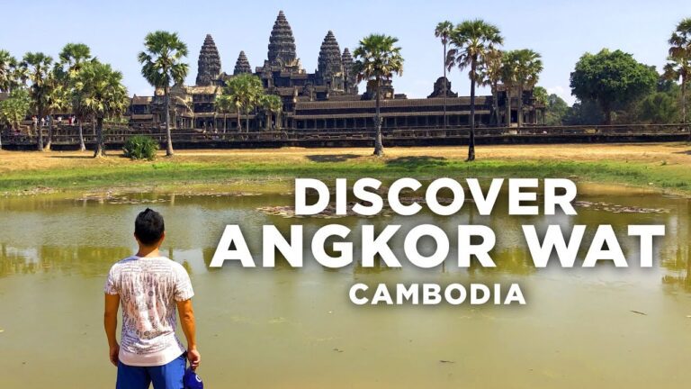Discover Angkor Wat Cambodia Travel Guide