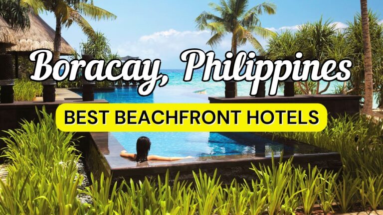 12 Best Beachfront Hotels in Boracay, Philippines | Travel Guide 2025