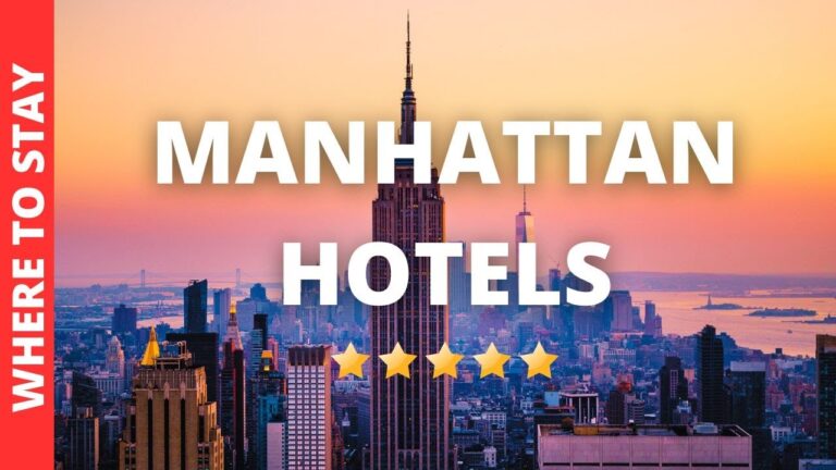10 BEST Hotels In Manhattan New York & Where to Stay in Manhattan NY