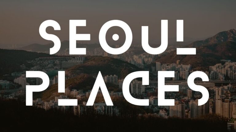 20 Best Places to Visit in Seoul – TRAVEL VIDEO