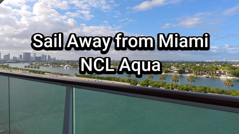 NCL Aqua Sail Away from Miami   The Ultimate Bahamas Cruise Begins