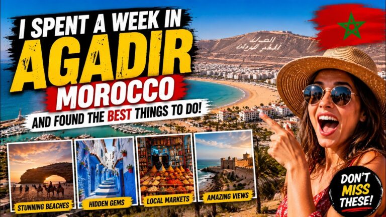 I Spent a Week in Agadir Morocco and Found the BEST Things to Do