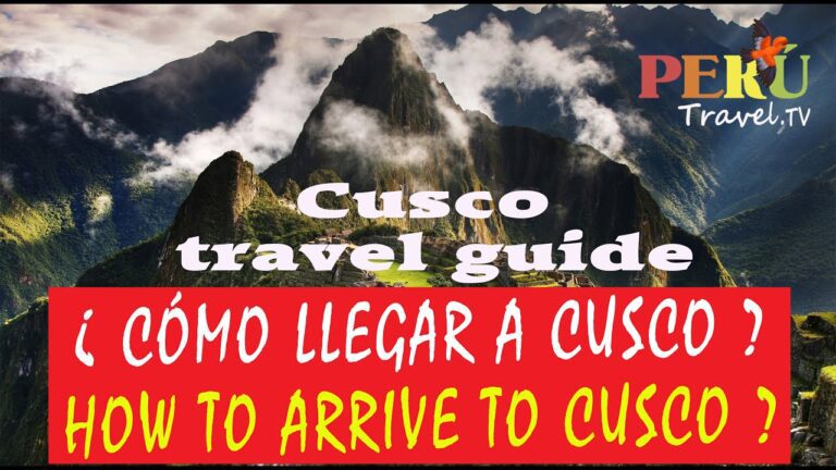 CUSCO Travel guide / guía de viajes | How to arrive to Cusco? /¿Como llegar a Cusco? /