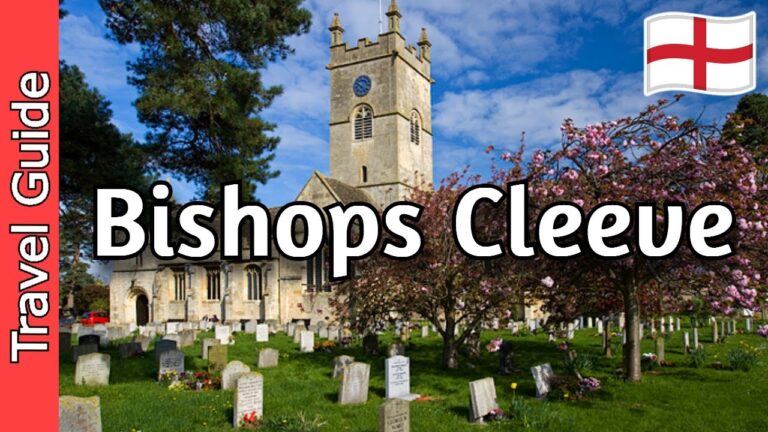 10 Must Visit Spots in Bishops Cleeve, England | UK Travel Guide